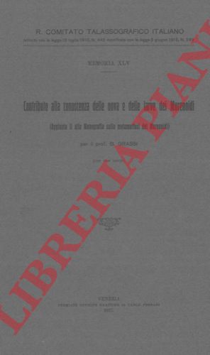 GRASSI Battista - - Contributo alla conoscenza delle uova e delle larve dei Murenoidi. (Aggiunta II alla Monografia sulla metamorfosi dei Mureoidi).