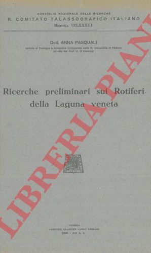 PASQUALI Anna - - Ricerche preliminari sui Rotiferi della Laguna Veneta.