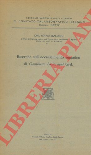 BALDINO Maria - - Ricerche sull'accrescimento somatico di Gambusia holbrooki Grd.