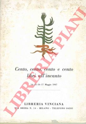 Libreria Vinciana - - Cento, cento, cento e cento libri all'incanto.