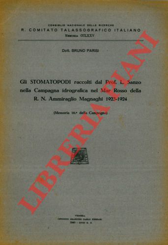 PARISI Bruno - - Gli Stomatopodi raccolti dal Prof. L.Sanzo nella Campagna idrografica nel Mar Rosso della R.N. Ammiraglio Magnaghi 1923-24.