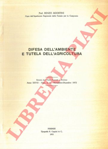 AGOSTINI Renzo - - Difesa dell'ambiente e tutela dell'agricoltura.