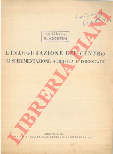 DE PHILIPPIS Alessandro - - L'inaugurazione del Centro di sperimentazione agricola e forestale.