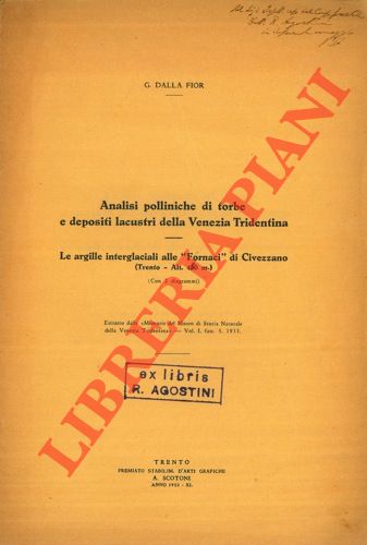 DALLA FIOR G. - - Analisi polliniche di torbe e depositi lacustri della Venezia Tridentina. Le argille interglaciali alle 