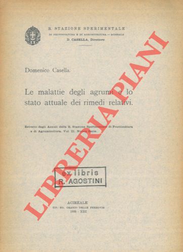 CASELLE Domenico - - Le malattie degli agrumi e lo stato attuale dei rimedi.