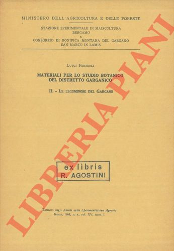 FENAROLI Luigi - - Materiali per lo studio botanico del distretto garganico. Le leguminose del Gargano.