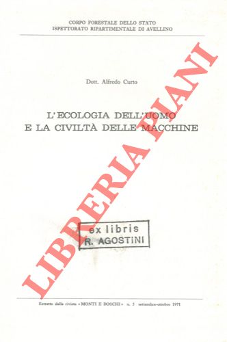 CURTO Alfredo - - L'ecologia dell'uomo e la civilt delle macchine.