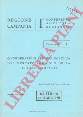 DE STEFANO Francesco - - Considerazioni per una politica del mercato agricolo della regione Campania.