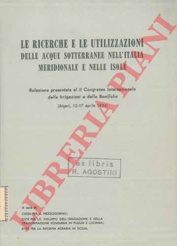 - - Le ricerche e le utilizzazioni delle acque sotterranee nell'Italia meridionale e nelle isole.