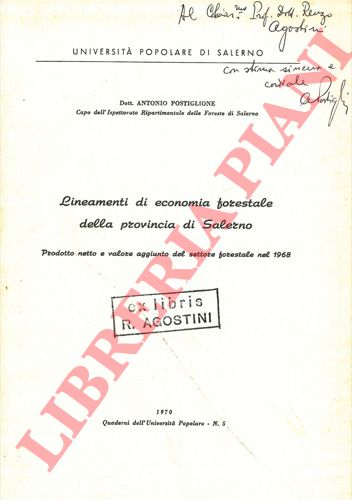 POSTIGLIONE Antonio - - Lineamenti di economia forestale della provincia di Salerno. Prodotto netto e valore aggiunto del settore forestale 1968.