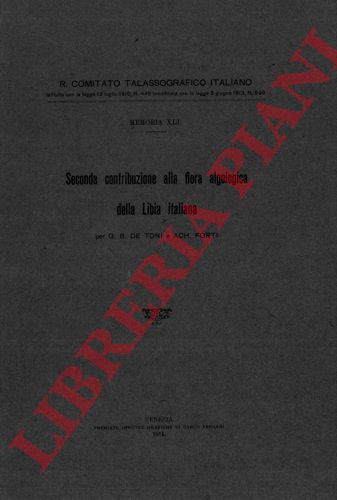 DE TONI G.B. - FORTI A. - - Seconda contribuzione alla flora algologica della Libia italiana.