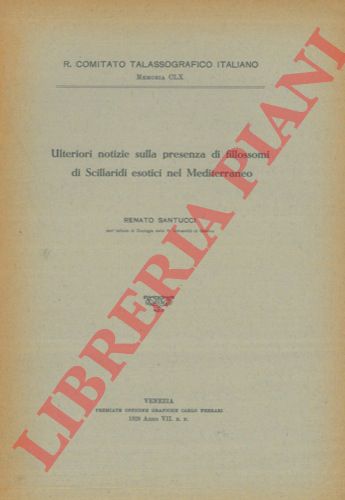 SANTUCCI Renato - - Ulteriori notizie sulla presenza di fillossomi di Scillaridi esotici nel Mediterraneo.