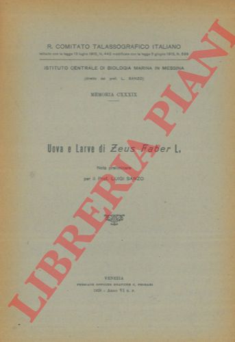 SANZO Luigi - - Uova e larve di Zeus faber L.