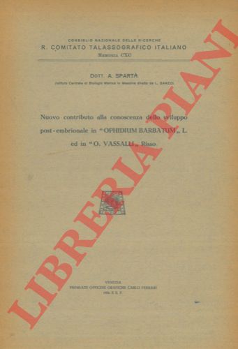 SPARTA' (Antonio) - - Nuovo contributo alla conoscenza dello sviluppo post-embrionale in 