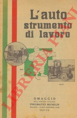 - - L'auto strumento di lavoro.