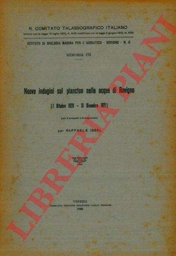 ISSEL Raffaele - - Nuove indagini sul plancton nelle acque di Rovigno (1 ottobre 1920 - 31 dicembre 1921).