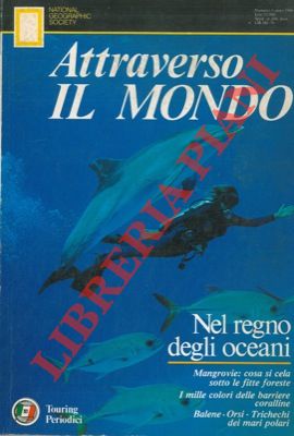 - - Nel regno degli oceani.