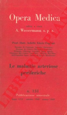 FOGLIATI Achille Edolo - - Le malattie arteriose periferiche.