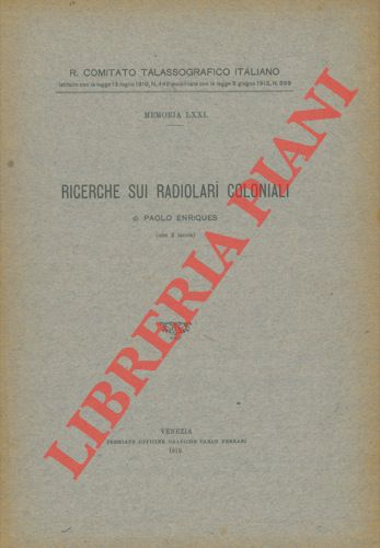 ENRIQUES Paolo - - Ricerche sui radiolari coloniali.