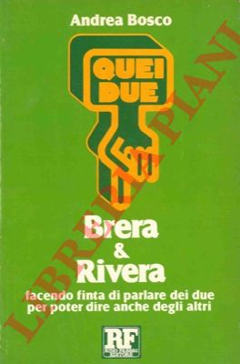 BOSCO Andrea - - Brera & Rivera.