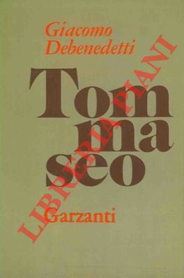 DEBENEDETTI Giacomo - - Tommaseo.