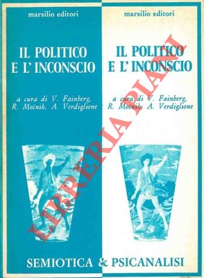 (FAINBERG V. et aa. ) - - Il politico e l'inconscio.