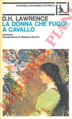 LAWRENCE D. H. - - La donna che fugg