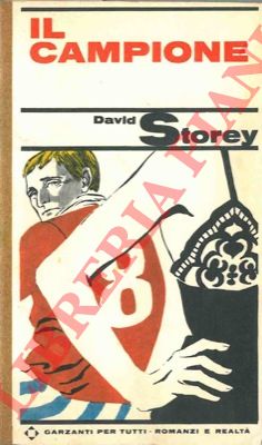 STOREY David - - Il campione.