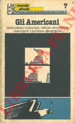 - - Gli Americani.