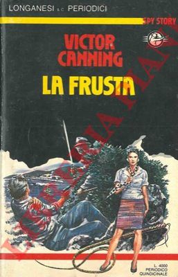 CANNING Victor - - La frusta.