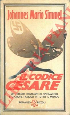 SIMMEL Johannes Mario - - Il Codice Cesare.