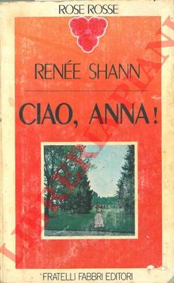 SHANN Rene - - Ciao, Anna!