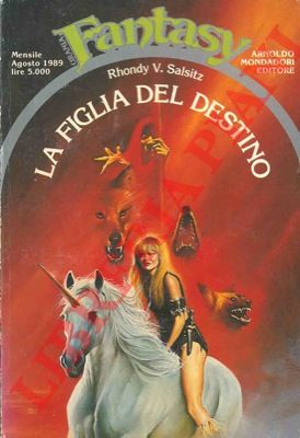 SALSITZ Rhondy V. - - La figlia del destino.