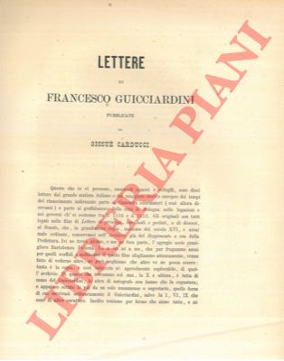 CARDUCCI Giosu - - Lettere di Francesco Guicciardini