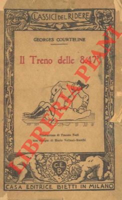 COURTELINE Georges - - Il treno delle 8.47'.