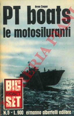 COOPER Bryan - - PT boats le motosiluranti.
