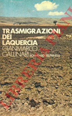 GALLINARI Gianmarco - - Trasmigrazione dei Laquercia.