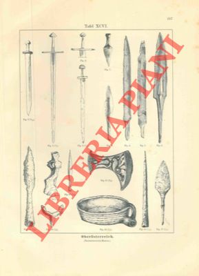 MUCH M. - - Sammlung von Abbildungen vorgeschichtlicher und frhgeschichtlicher Funde aus den Lndern der sterreichisch-ungarischen Monarchie.