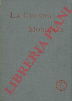 - - La guerra mondiale.