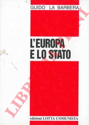 LA BARBERA Guido - - L' Europa e lo Stato.