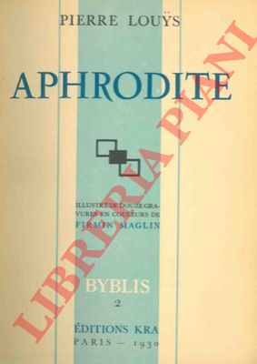 LOUYS Pierre - - Aphrodite.