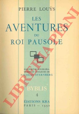 LOUYS Pierre - - Les aventures du roi Pausole.