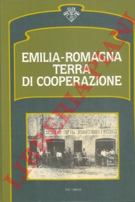 (VARNI Angelo) - - Emilia - Romagna terra di cooperazione.