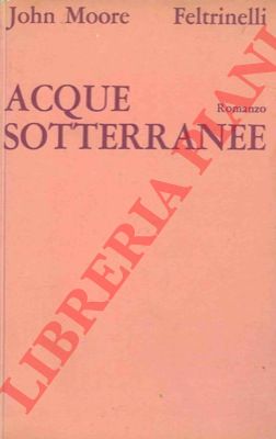 MOORE John - - Acque sotterranee.