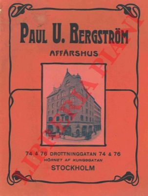 Paul U. Bergstrom - - Herrskradderi, Kladesvaror, Herrekipering, Reseffekter, Herrklader, Barnklader, Barnlader, Battre Skodon.
