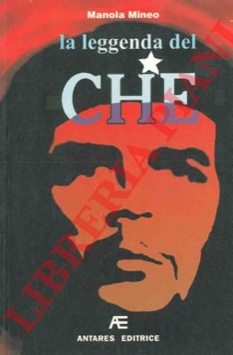 MINEO Manola - - La leggenda del Che.