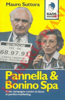 SUTTORA Mauro - - Pannella e Bonino Spa.