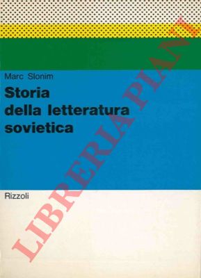 SLOMIN Marc - - Storia della letteratura sovietica.