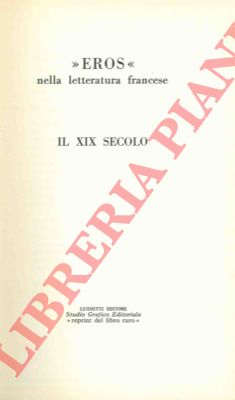 - - Eros nella letteratura francese. Il XIX secolo. (Gamiani)