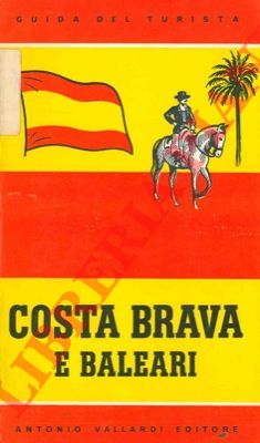 - - Costa brava e Baleari.